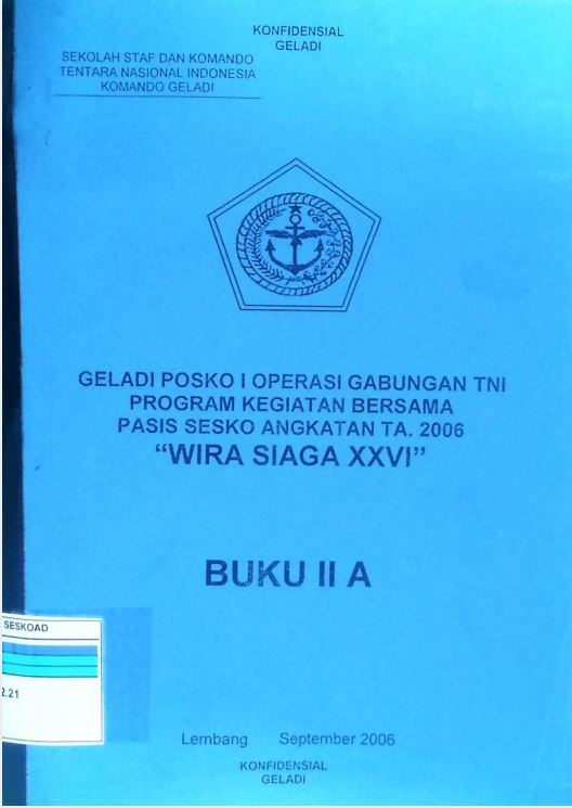 Geladi Posko I Operasi Gabungan Tni Program Kegiatan Bersama Pasis Sesko Angkatan Ta 2006 Buku Ii A